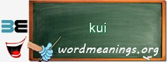 WordMeaning blackboard for kui